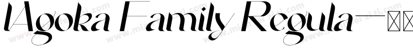 lAgoka Family Regula字体转换